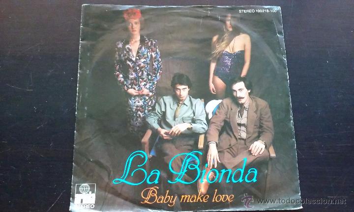 Discos de vinilo: La Bionda - Baby Make Love - SINGLE - 1978 - Foto 1