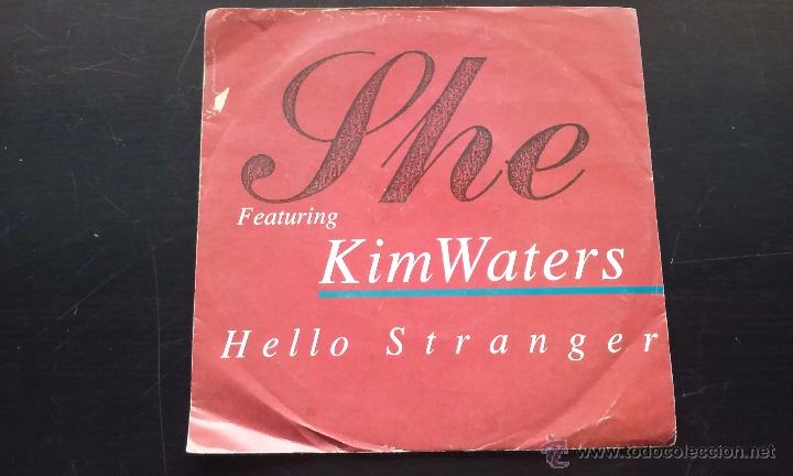 Discos de vinilo: She Featuring Kim Waters - Hello Stranger - SINGLE - 1990 - Foto 1