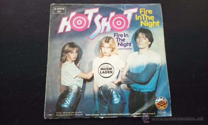 Discos de vinilo: Hot Shot - Fire In The Night - SINGLE - 1981 - Foto 1