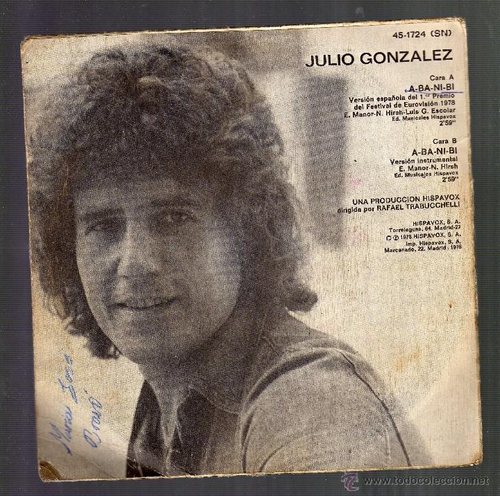 Discos de vinilo: JULIO GONZ&Aacute;LEZ -   A-BA-NI-BI &middot; HISPAVOX, 1978 - Foto 2