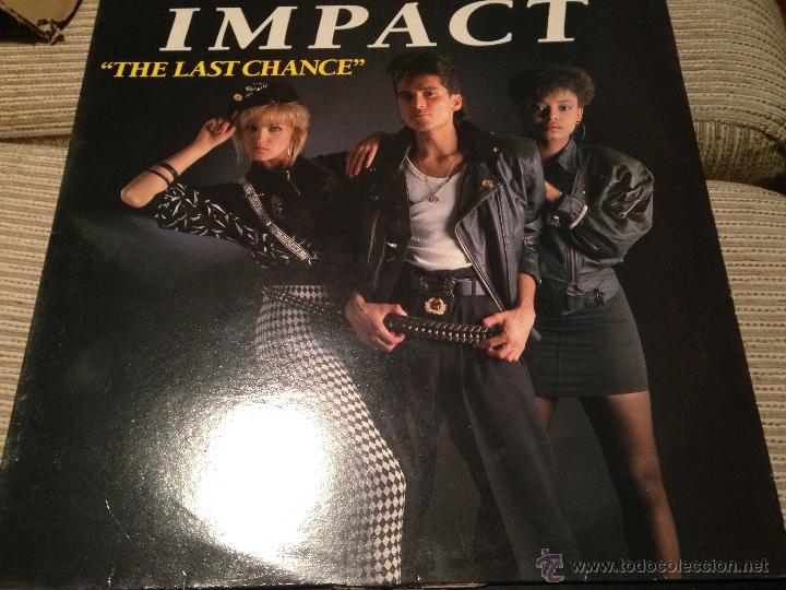 Discos de vinilo: IMPACT - THE LAST CHANCE - MAXI - TECHNO NEW BEAT - Foto 1