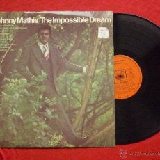 Discos de vinilo: LP- JOHNNY MATHIS - THE IMPOSSIBLE DREAM - CBS,1969 (VER DESCRIPCIÓN DE TITULOS). Lote 52002664