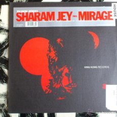 Discos de vinilo: SHARAM JEY - MIRAGE - MAXI - VINILO - KING KONG RECORDS - 2002. Lote 52003784