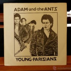 Discos de vinilo: ADAM AND THE ANTS: YOUNG PARISIANS (EN MUY BUEN ESTADO Y RARÍSIMO) , EDICIÓN INGLESA DE 1978. Lote 52020939