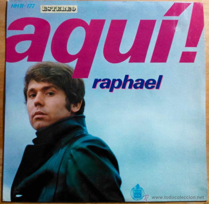 Discos de vinilo: RAPHAEL, AQU&Iacute; - LP ORIGINAL ESPA&Ntilde;A A&Ntilde;O 1969, COMO NUEVO - Foto 1