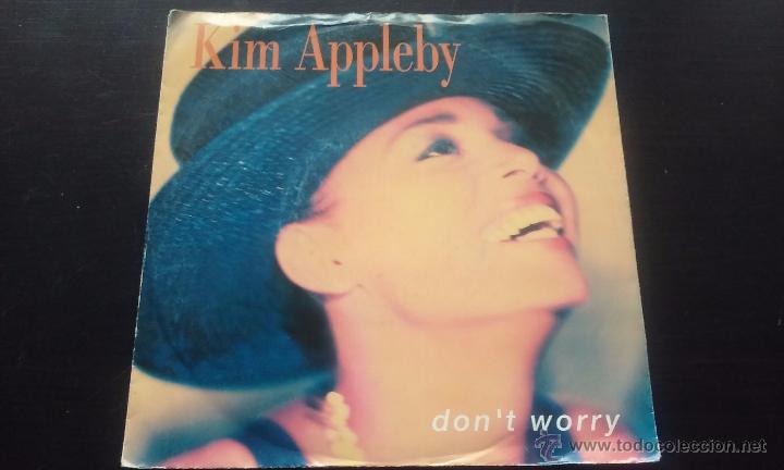 Discos de vinilo: Kim Appleby - Dont Worry - SINGLE - 1990 - Foto 1