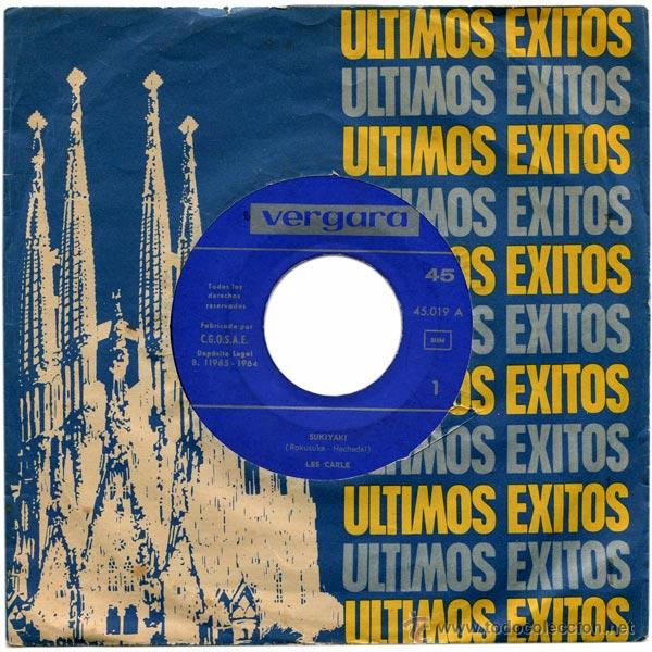 Disques de vinyle: Les Carle &ndash; Sukiyaki / Can't Get Used Losing You - Sg Spain 1964 - Vergara 45.019