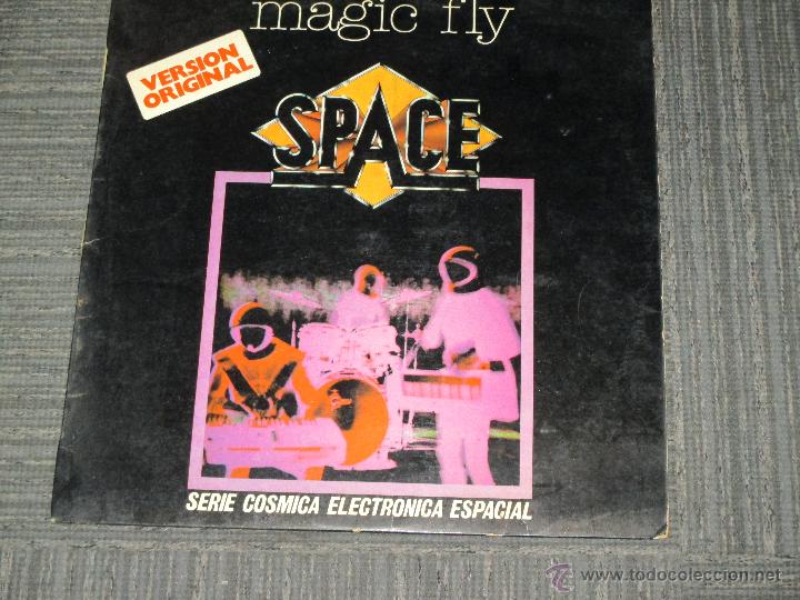 Discos de vinilo: SPACE - MAGIC FLY - MADE IN SPAIN - HISPAVOX - 1977 - VERSION ORIGINAL - IBL - - Foto 1