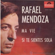 Discos de vinilo: RAFAEL MENDOZA - MA VIE - EP RARO DE VINILO