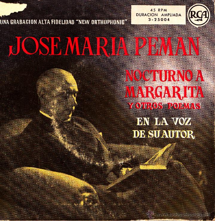 Discos de vinilo: JOSE MARIA PEMAN-NOCTURNO A MARGARITA Y OTROS POEMAS SINGLE VINILO SPAIN