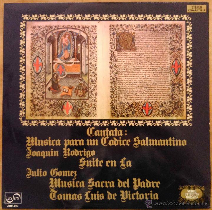 Discos de vinil: CANTATA DE JOAQU&Iacute;N RODRIGO, SUITE EN LA DE JULIO G&Oacute;MEZ, M&Uacute;SICA SACRA DE TOM&Aacute;S LUIS DE VITORIA - LP