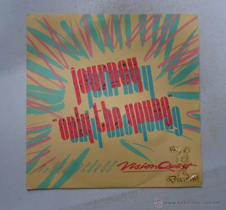 Discos de vinilo: JOURNEY, ONLY THE YOUNG. TDKDS4 - Foto 1