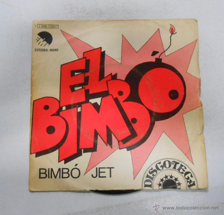 Discos de vinilo: BIMBO JET. EL BIMBO. SINGLE. TDKDS4 - Foto 1