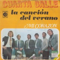 Discos de vinilo: CUARTA CALLE - LA CANCION DEL VERANO - SINGLE DE VINILO 