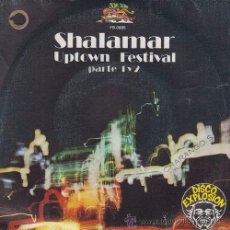 Discos de vinilo: SHALAMAR - UPTOWN FESTIVAL - SINGLE ESPAÑOL DE VINILO