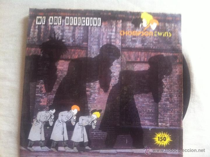 Discos de vinilo: 7 SINGLE-THOMPSON TWINS-WE ARE DETECTIVE - Foto 1
