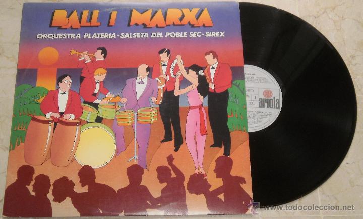 Vinyl-Schallplatten: BALL I MARXA ORQUESTRA PLATERIA SALSETA DEL POBLE SEC SIREX - LP ARIOLA 1980