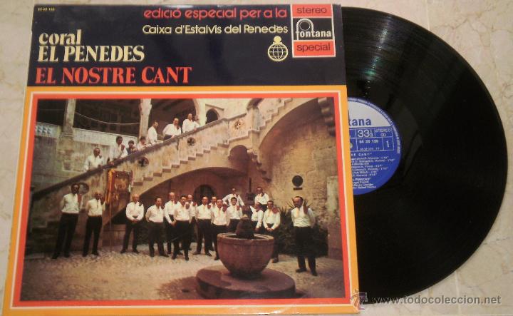 Disques de vinyle: CORAL DEL PENEDES. EL NOSTRE CANT - LP FONTANA. 1972