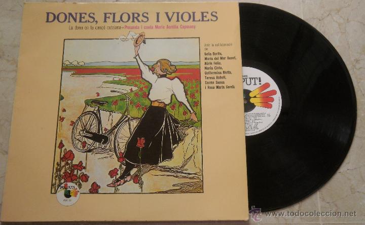 Vinyl-Schallplatten: DONES, FLORS I VIOLES - LA DONA EN LA CAN&Ccedil;&Oacute; CATALANA - (PUPUT-1980) LP