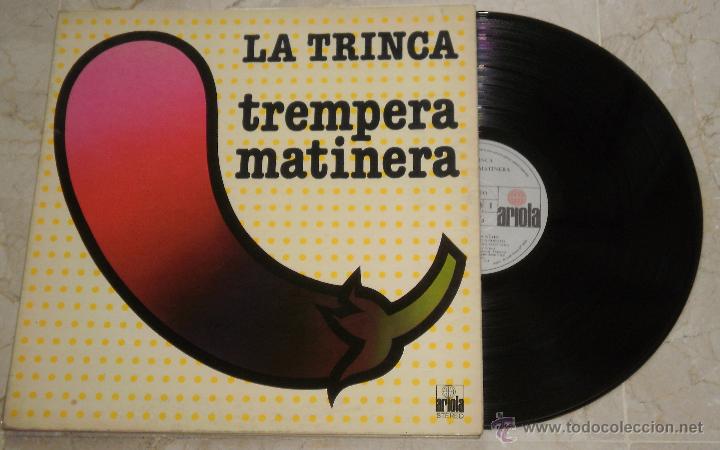 Vinyl-Schallplatten: LA TRINCA-TREMPERA MATINERA LP VINILO 1977 CON PORTADA DOBLE SPAIN