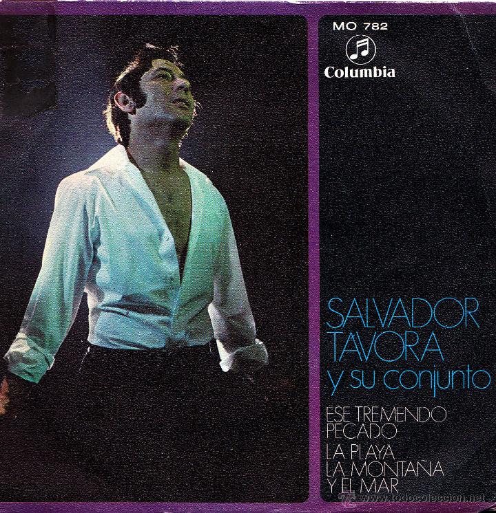 Discos de vinilo: SALVADOR TAVORA Y SU CONJUNTO-ESE TREMENDO PECADO + LA PLAYA , LA MONTA&Ntilde;A Y EL MAR SINGLE VINILO