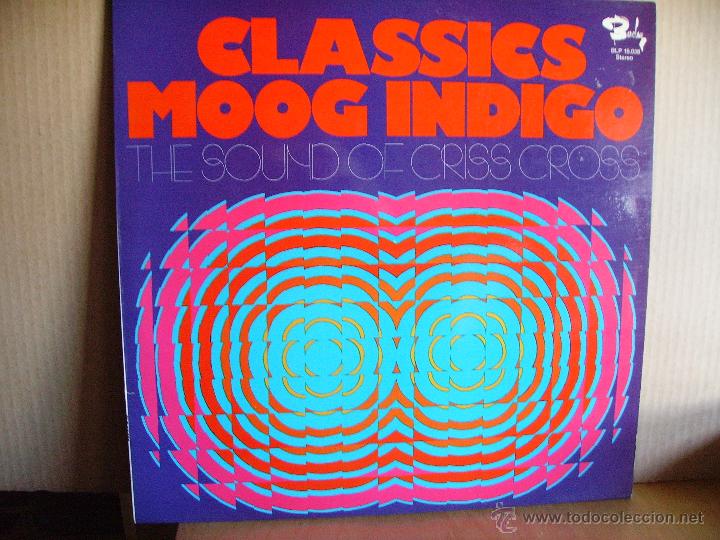 Discos de vinilo: THE SOUND OF CRISS CROSS --- CLASSICS MOOG INDIGO
