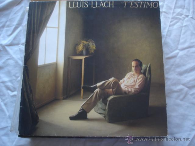 Discos de vinilo: Llu&iacute;s Llach TEstimo - Foto 1