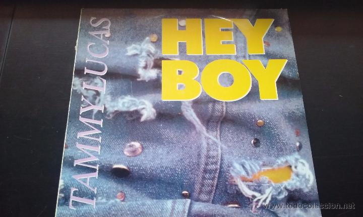 Discos de vinilo: Tammy Lucas - Hey Boy - 1989 - Foto 1