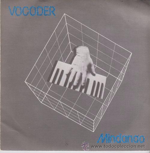 Discos de vinilo: VOCODER - MINDANAO - SINGLE DE VINILO DE LA MOVIDA MADRILE&Ntilde;A AVIADOR DRO C-62