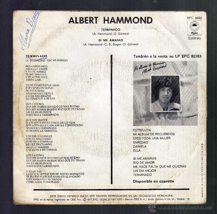 Discos de vinilo: SINGLE: ALBERT HAMMOND - TERMINADO / SI ME AMARAS - epic, 1977 - Foto 2