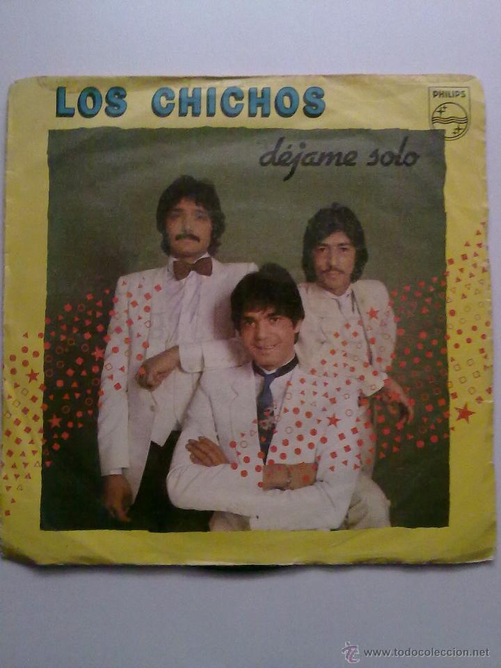 Discos de vinilo: LOS CHICHOS-DEJAME SOLO -1983 - Foto 1