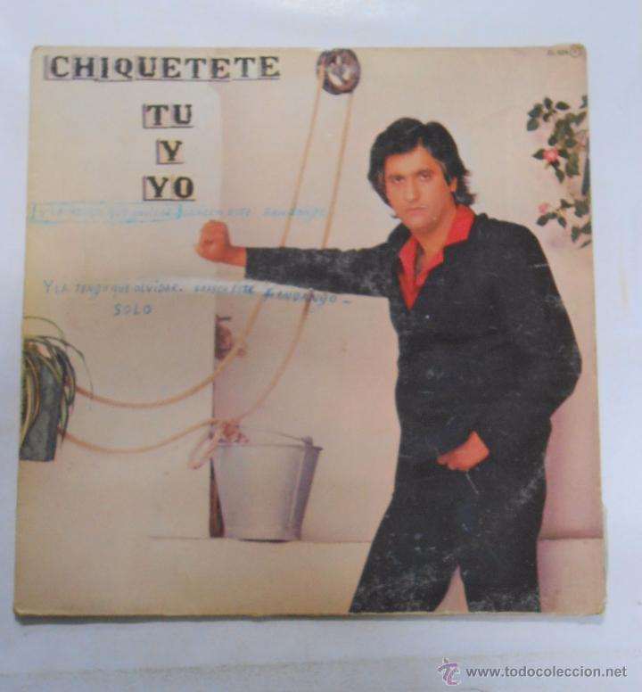 Discos de vinilo: CHIQUETETE TU Y YO LP. TDKDA6 - Foto 1