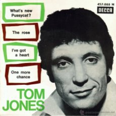 Discos de vinilo: TOM JONES. WHAT’S NEW PUSSYCAT?/ THE ROSE/ I’VE GOT A HEART/ ONE MORE CHANCE. DECCA, FRANCE 1965 EP