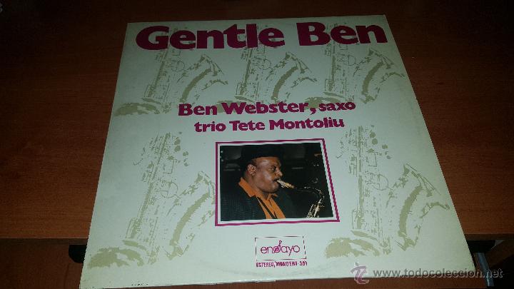 Discos de vinilo: gentle ben, ben webster, saxo, trio tete montoliu, ensayo
