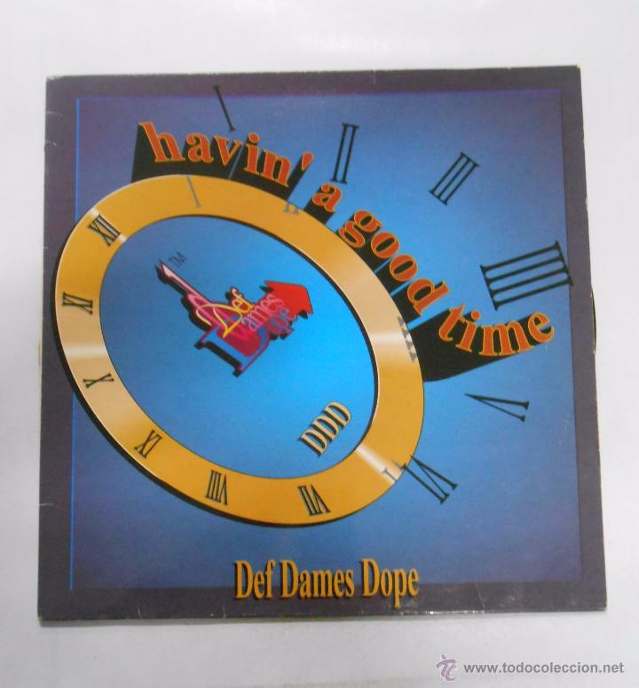 Discos de vinilo: DEF DAMES DOPE. HAVIN A GOOD TIME. TDKDA7 - Foto 1