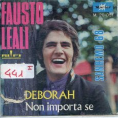 Discos de vinilo: FAUSTO LEALI / DEBORAH / NON IMPORTE SE (SINGLE PROMO 1968). Lote 52451610