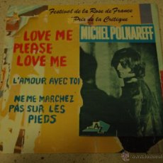 Discos de vinilo: MICHEL POLNAREFF FESTIVAL DE LA ROSE DE FRANCE ''PRIX DE LA CRITIQUE'' ( LOVE ME PLEASE LOVE ME -. Lote 52563139