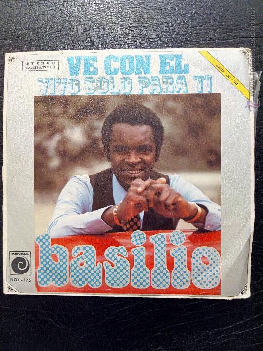Discos de vinilo: SINGLE BASILIO - VE CON &Eacute;L - NOVOLA 1972. - Foto 1