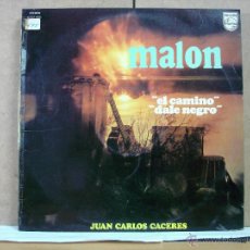 Discos de vinilo: MALON (JUAN CARLOS CACERES) - EL CAMINO. DALE NEGRO - PHILIPS 6332 065 - 1972 - DIFICIL. Lote 52603671