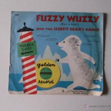 Discos de vinilo: FUZZY WUZZY - AND THE SLEEPY BEAR´S DANCE 1952 - GOLDEN RECORDS R90 78 RPM - 1952. Lote 52627845