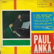 Discos de vinilo: PAUL ANKA - A STEEL GUITAR AND A GLASS OF WINE - EP ESPAÑOL DE VINILO