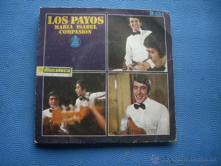 Discos de vinilo: LOS PAYOS - MARIA ISABEL / COMPASION / SINGLE HISPAVOX - Foto 1