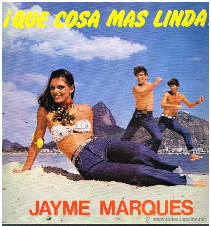 Discos de vinilo: Jayme Marques - Que cosa m&aacute;s linda - Lp 1981 - Foto 1