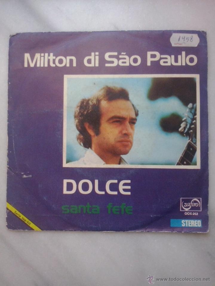 Disques de vinyle: milton di sao paulo- dolce/ santa fe- single zafiro 1974 promocional- hoja interior
