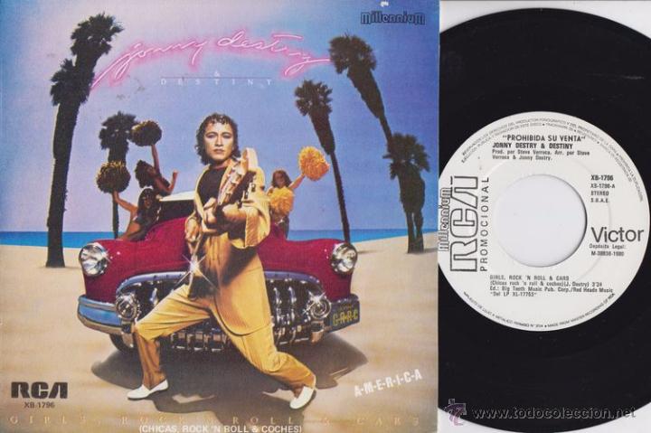 Vinyl records: JHONNY DESTRY & DESTINY - Girls Rock 'n' Roll & Cars - SINGLE ESPA&Ntilde;OL PROMOCIONAL DE VINILO