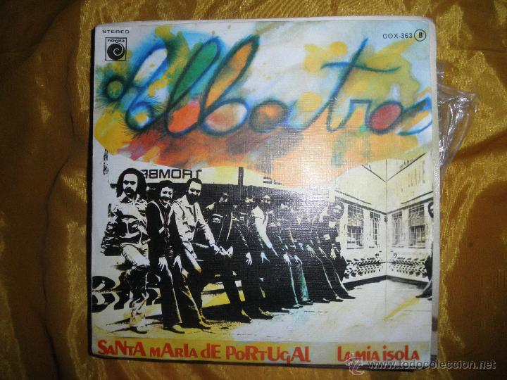 Discos de vinilo: ALBATROS.  SANTA MARIA DE PORTUGAL / LA MIA ISOLA.  DISCO PROMOCIONAL. NOVOLA 1978. IMPECABLE