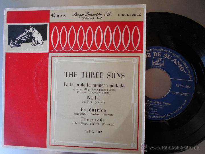 Discos de vinilo: THE THREE SUNS-EP LA BODA DE LA MU&Ntilde;ECA PINTADA +3 NUEVO - Foto 1