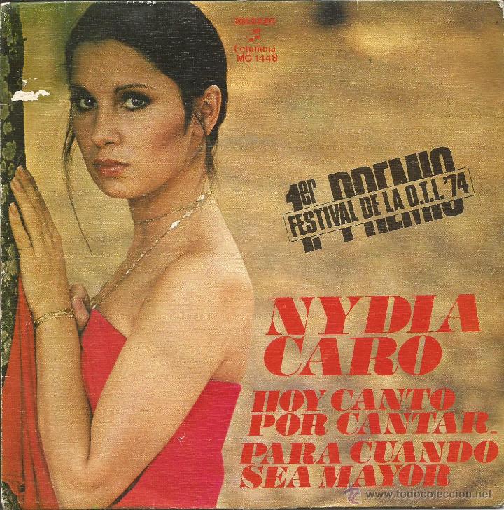 Disques de vinyle: NYDIA CARO-HOY CANTO POR CANTAR + PARA CUANDO SEA MAYOR SINGLE 1974 PROMOCIONAL SPAIN