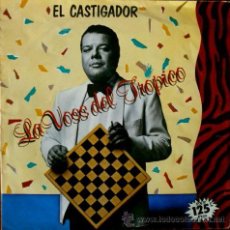 Discos de vinilo: LA VOSS DEL TROPICO (SINGLE ARIOLA 1982) EL CASTIGADOR - RUMBA CATALANA. Lote 57746857