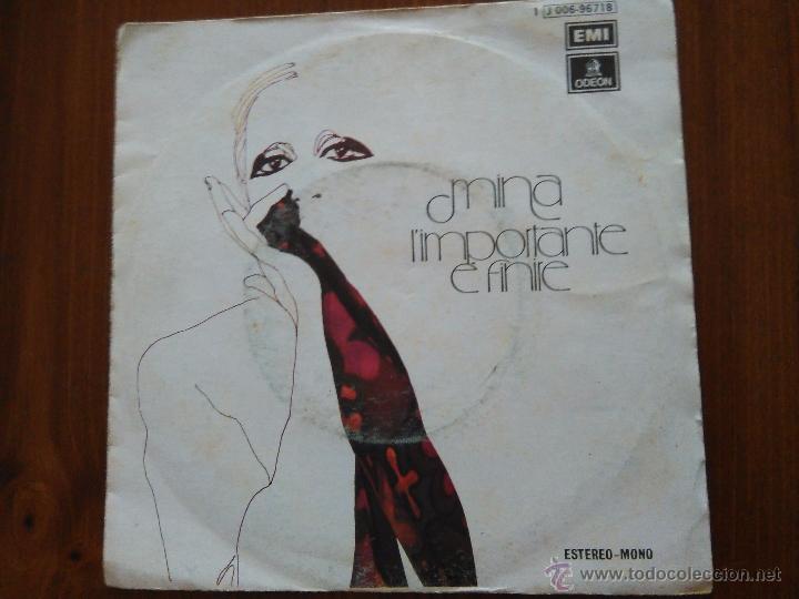 Discos de vinilo: MINA - L&acute;IMPORTANTE E&acute;FINIRE - SINGLE ODEON 1975 - Foto 1